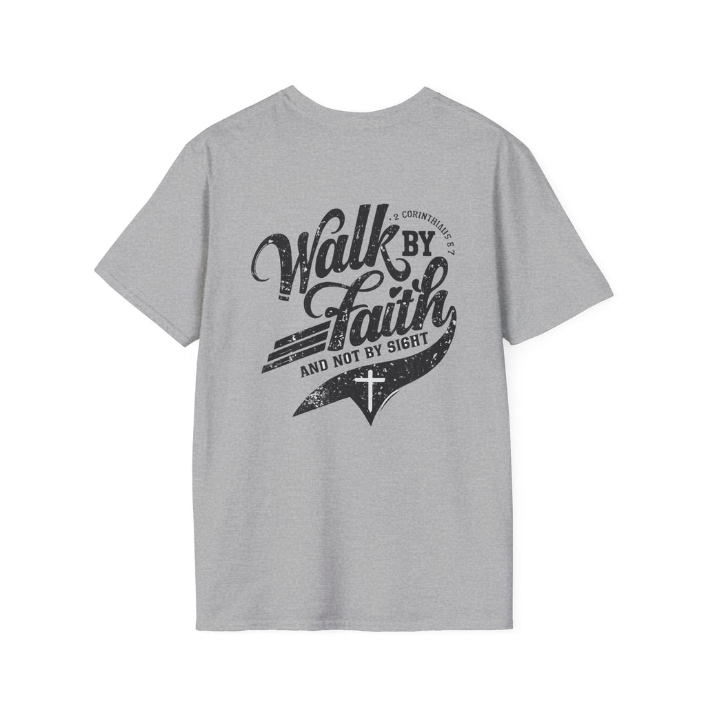 Walk By Faith T-Shirt