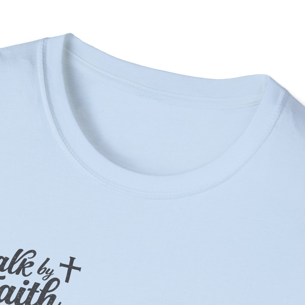 Walk By Faith T-Shirt