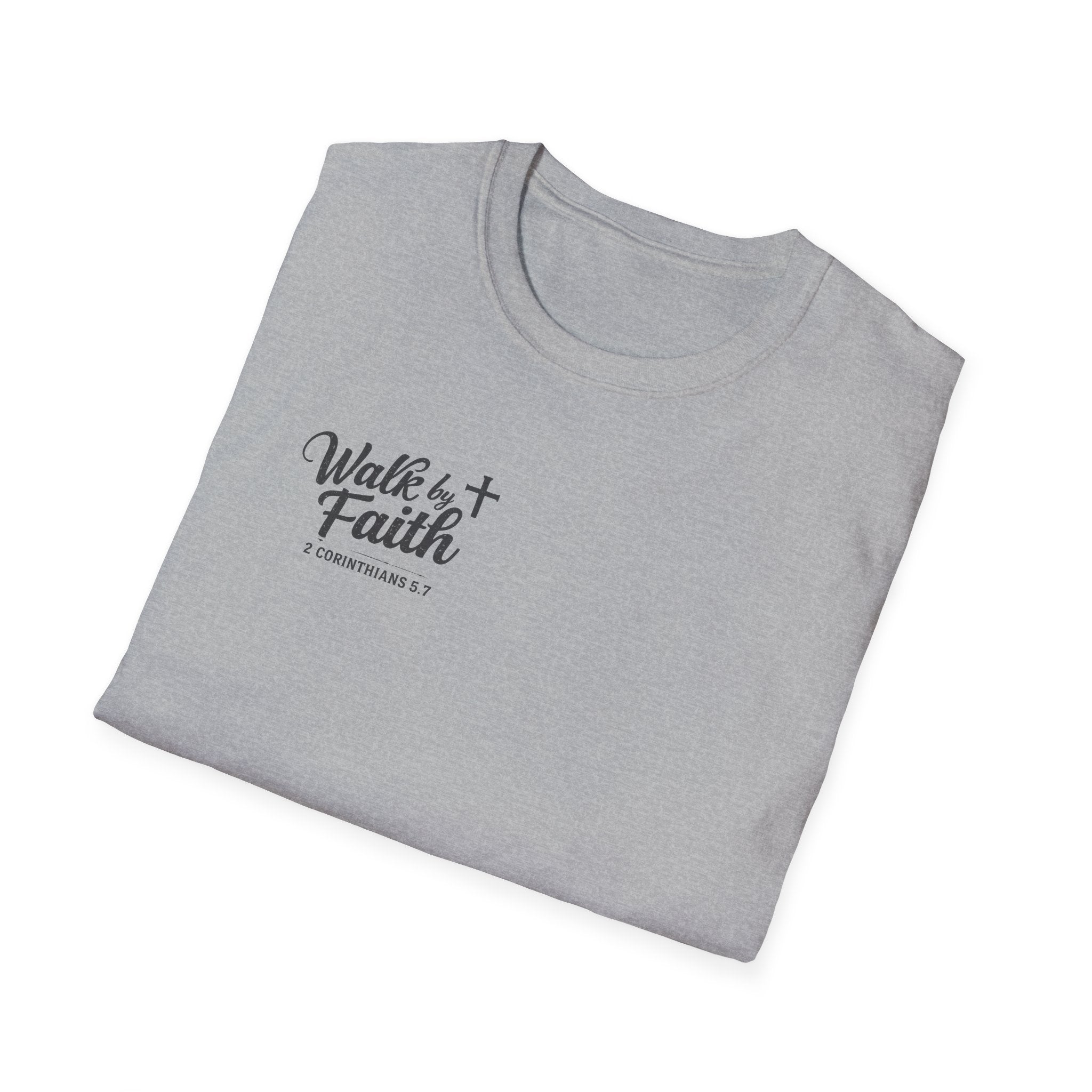 Walk By Faith T-Shirt