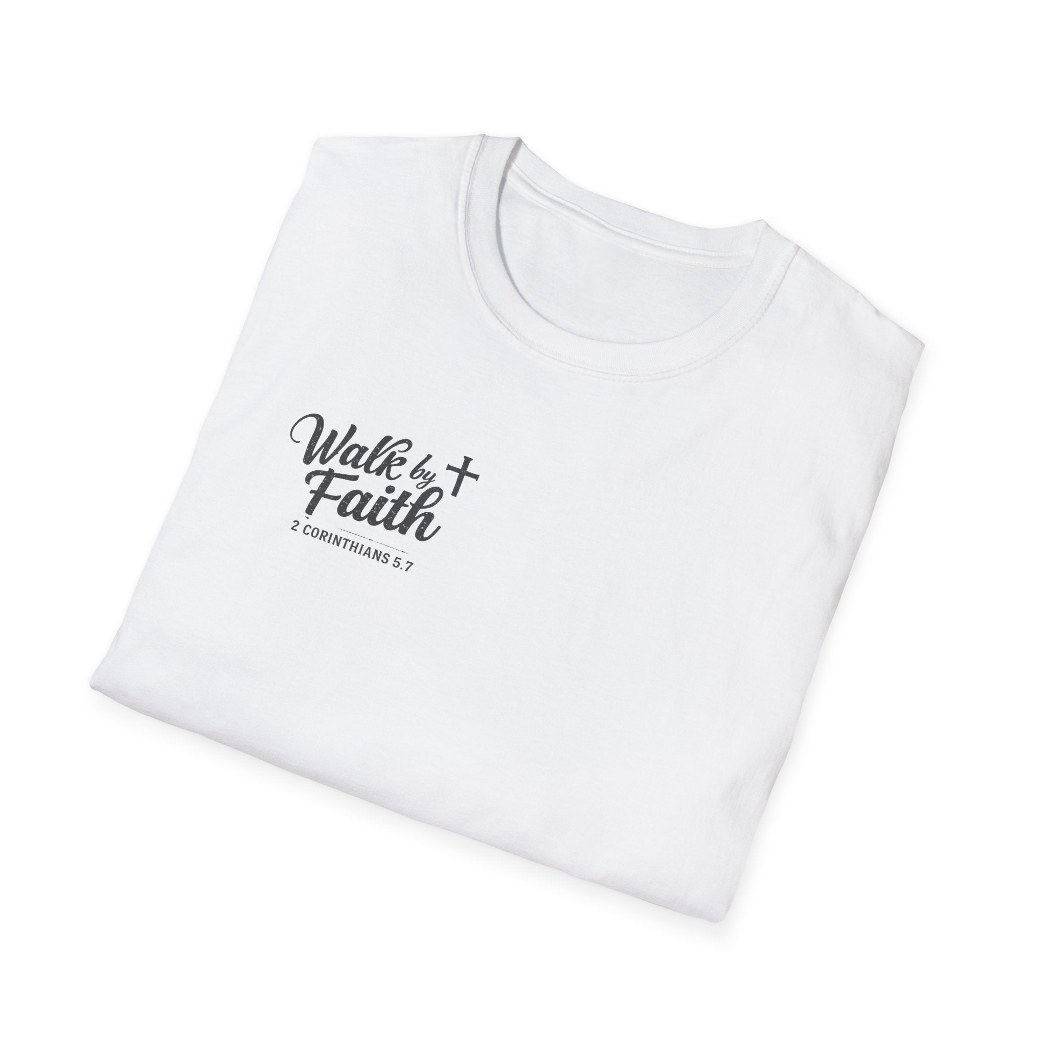 Walk By Faith T-Shirt